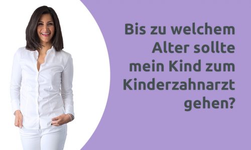 Erklärvideo ab wann zum Kinderzahnarzt gehen